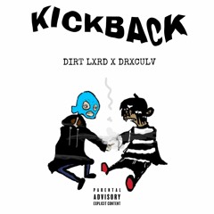 Kick Back Ft Jamie Saturn Aka Drxculv