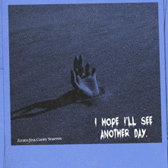 I Hope I’ll See Another Day - Jixk Gabby, Snapper, Zenith
