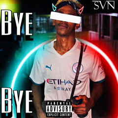 BYE BYE