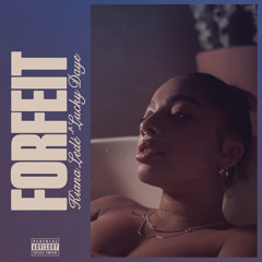 Forfeit. (feat. Lucky Daye)