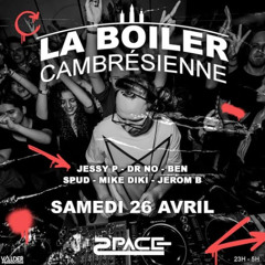 BOILER CAMBRESIENNE ( Mike Diki, Ben, Jerome B , Dr No , Spud , Jessy.P) Space Club Bourlon
