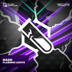 MADD - Flashing Lights