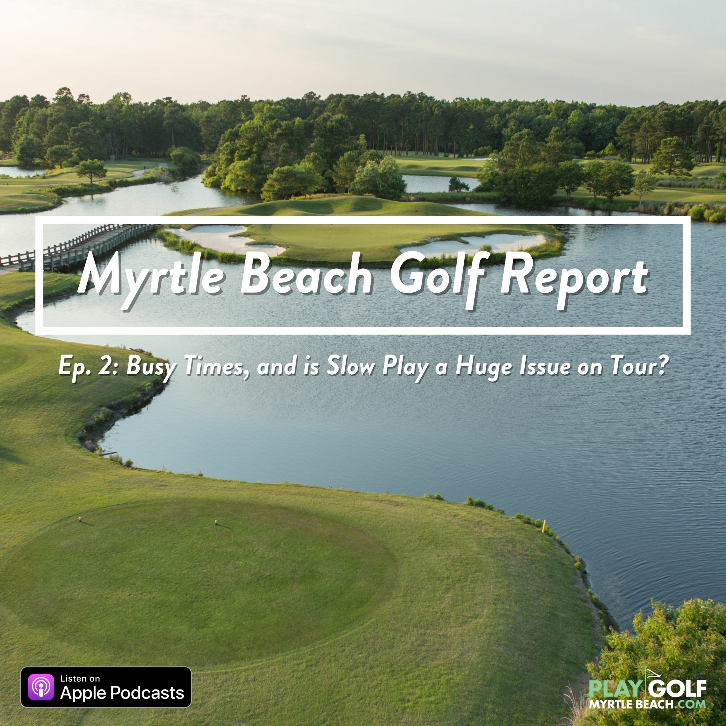 Myrtle Beach Golf Report