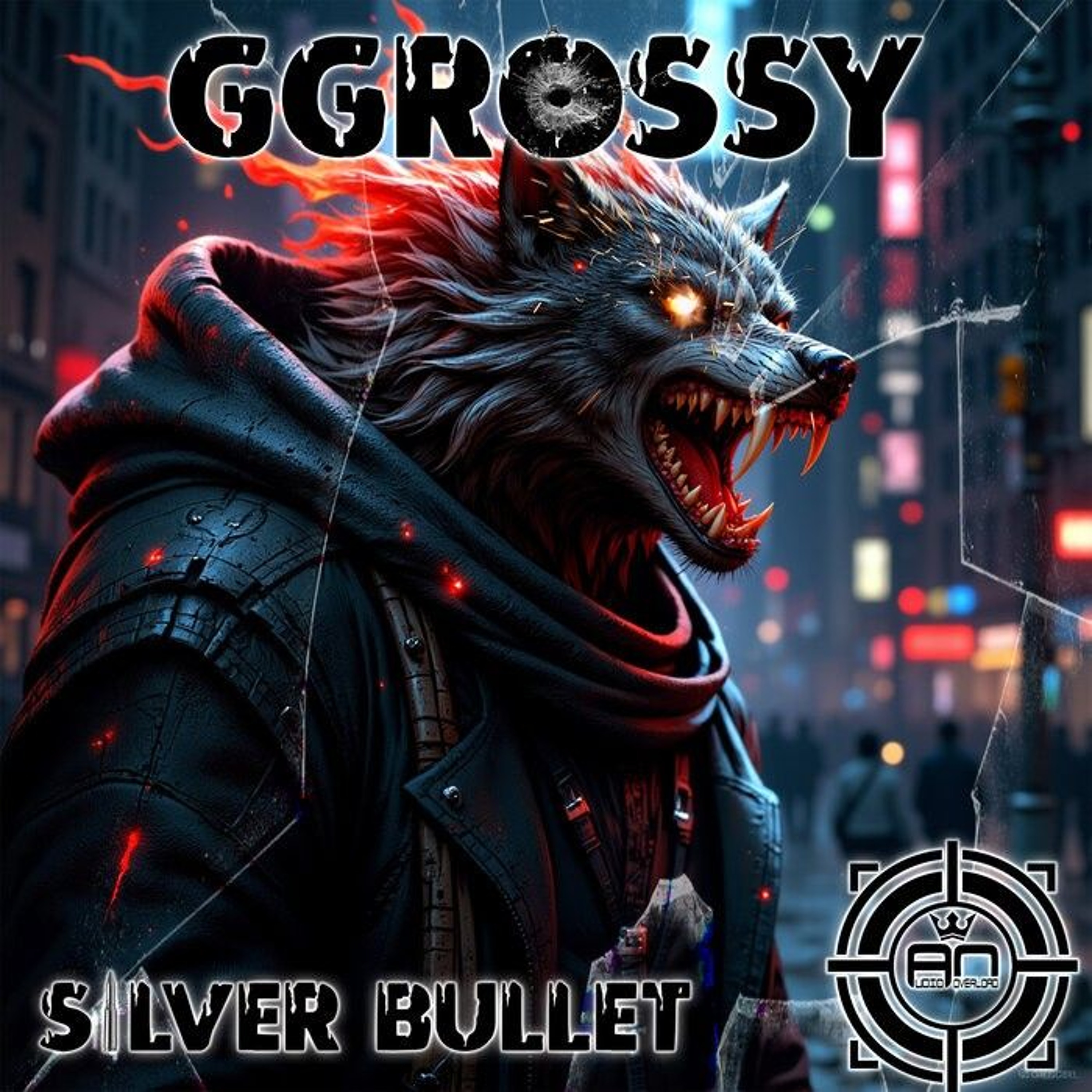 Ggrossy - Silver Bullet  Audio Overload Records - AOR264 OUT NOW!!! episode artwork