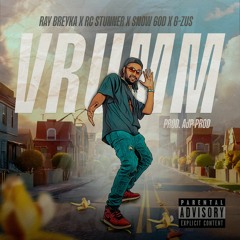 Vrumm (Ft. Rc Stunner x Snow God x G-Zus) Prod. AJP