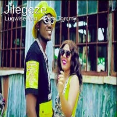 Jilegeze (feat. Seba Tommy)