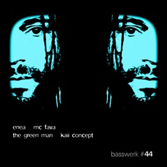 Enea & MC Fava - Dust (The Green Man Rmx) Basswerk 44 @ Ray Keith Show July 2020