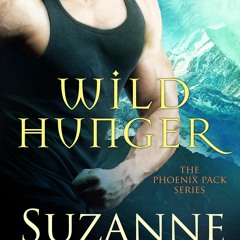 get [PDF] Download Wild Hunger (The Phoenix Pack Book 7)