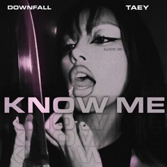 Know Me