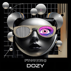 Fugutech - Dozy