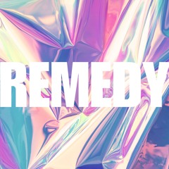 Remedy - [FREE DL]