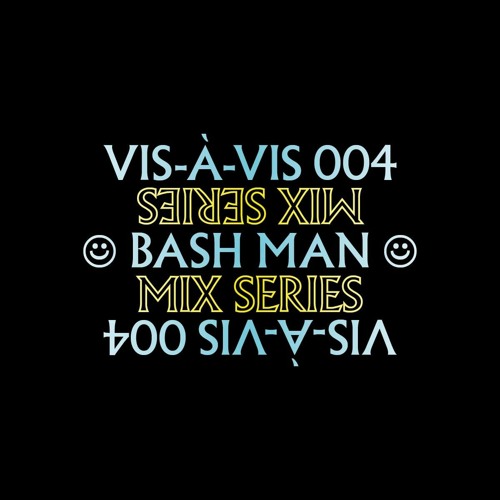 Vis-a-Vis 004: Bash Man (Rush / Lunacy)