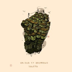 Saleva (Ob.dub ft BrewBud) / Out on "Emancipation" by Senoï Project