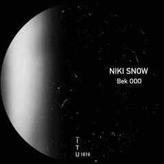 Niki Snow - Bek 000.2 [ITU1619]