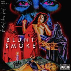 Mothafuckas Part III: Blunt $moke (Prod. Bxxgiemane)