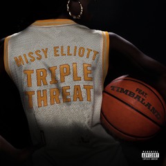 Triple Threat (feat. Timbaland)