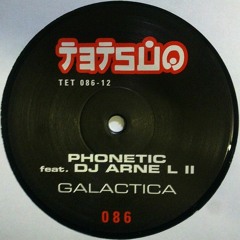 Phonetic feat. DJ Arne L II - Galactica