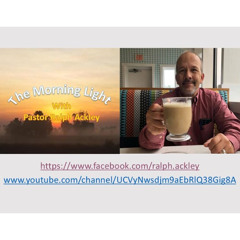 "Walking In What God Is Working Out Part 2" by Pastor Ralph Ackley