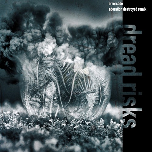 errorcode (Adoration Destroyed Remix)