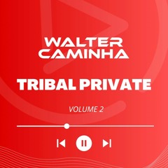 TRIBAL PRIVATE VOL.2 - PREVIEW (PIX/PAYPAL)