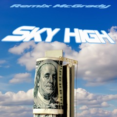 Remix - Sky High (Full Album)