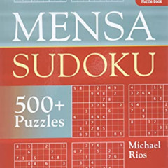 Access EBOOK 📥 Mensa® Sudoku by  Michael Rios [EPUB KINDLE PDF EBOOK]