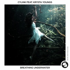Cylink feat. Krysta Youngs - Breathing Underwater (Acoustic)