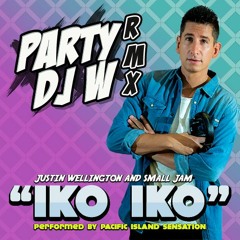 Justin Wellington - Iko Iko (PARTY DJ W REMIX)