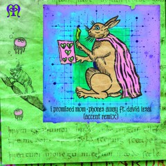 PREMIERE: I Promised Mom - Phones Away Ft. David LeSal (Accent Remix) [Marginalia]
