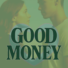 Good Money