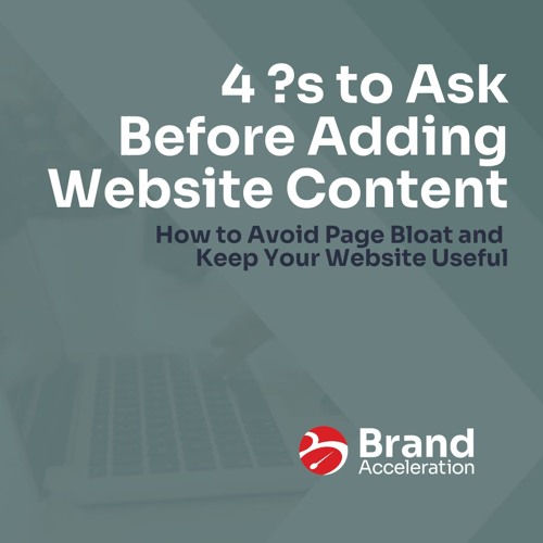 4 Questions to Ask Before Adding Website Content
