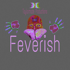 Feverish