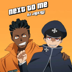 NEXT TO ME DJ JACKALZ (Cover Pic IG:@not.afri.six9one)