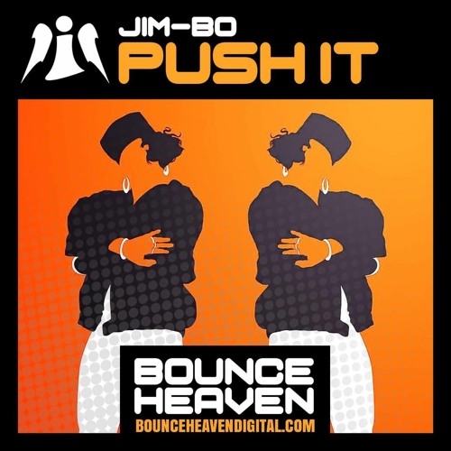 JI-MBO - PUSH IT ** OUT NOW ON BOUNCE HEAVEN **