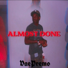 Almost Done
