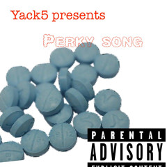 Yack5 - perky song