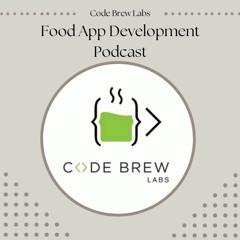 Specialized Food Delivery App Development Company | Code Brew Labs