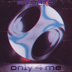 only 4 me (prod by. Jcpinthecut)