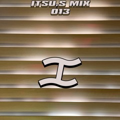 Itsu's Mix #013