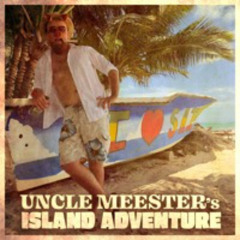 Uncle Meester's Island Adventure