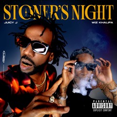 Wiz Khalifa x Juicy J - Stoner's Night