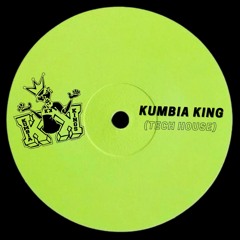 Kumbia King (Tech House)