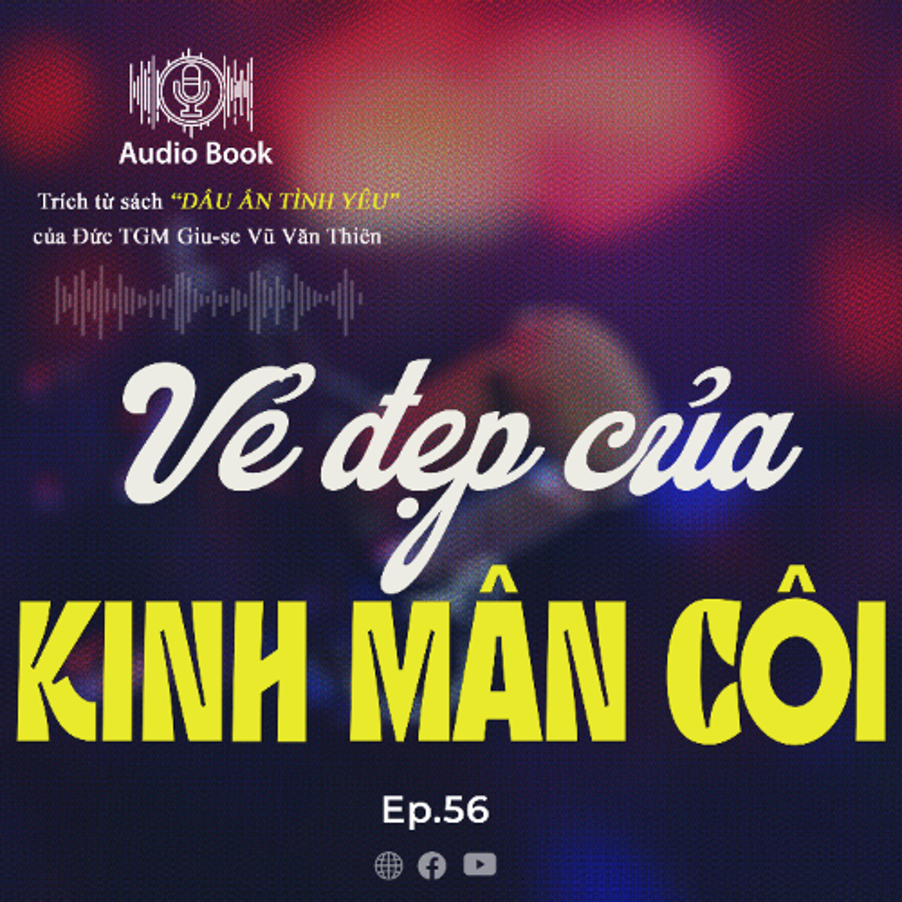 AudioBook Số 56 – Vẻ đẹp của Kinh Mân Côi