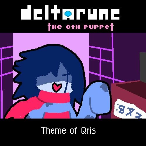 (Deltarune: The Oth Puppet) - Theme of Qris