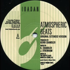 Kerri Chandler - Atmospheric Beats (Ecks Etra Vocal Edit)