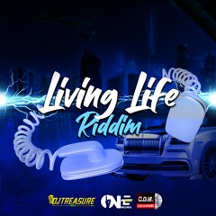 Living Life Riddim Mix 2024 (DJ Treasure Music, 1Family Records & Clev Dan Music)
