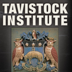 Tavistock Institute - Brainwashing and Social Control