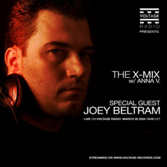VOLTAGE RADIO. THE X-Mix w/ ANNA V. Radioshow Guest: Joey Beltram