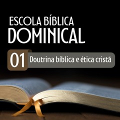 Doutrina bíblica e ética cristã - Pra. Jacqueline Coelho - Escola Bíblica Dominical [19.11.2023]