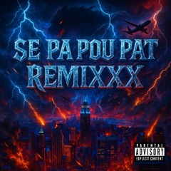 Se Pa Pou Pat Remixxx: Alan Cave, Future, Ed Sheeran, Major Lazer, Mr Eazi, Raye